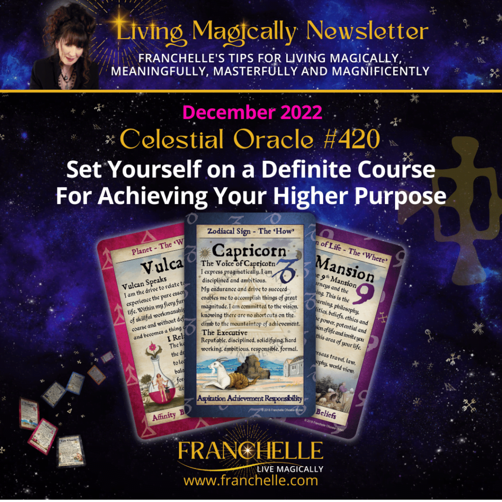 #420 Set Yourself on A Definite Course for Achieving Your Higher Purpose ~ Celestial Oracle – December 2022