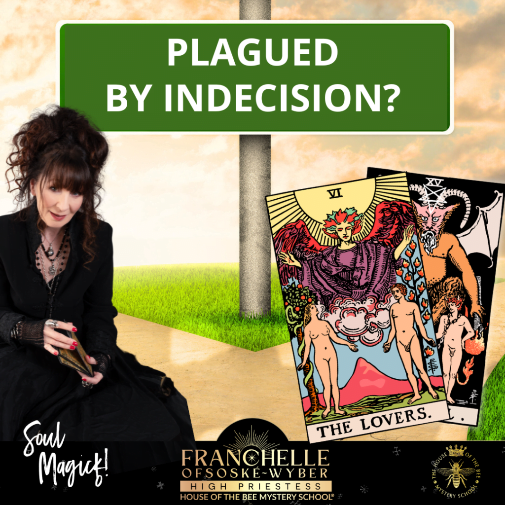 Are You Plagued by Indecision? Stuck at a Crossroad Moment in Life?