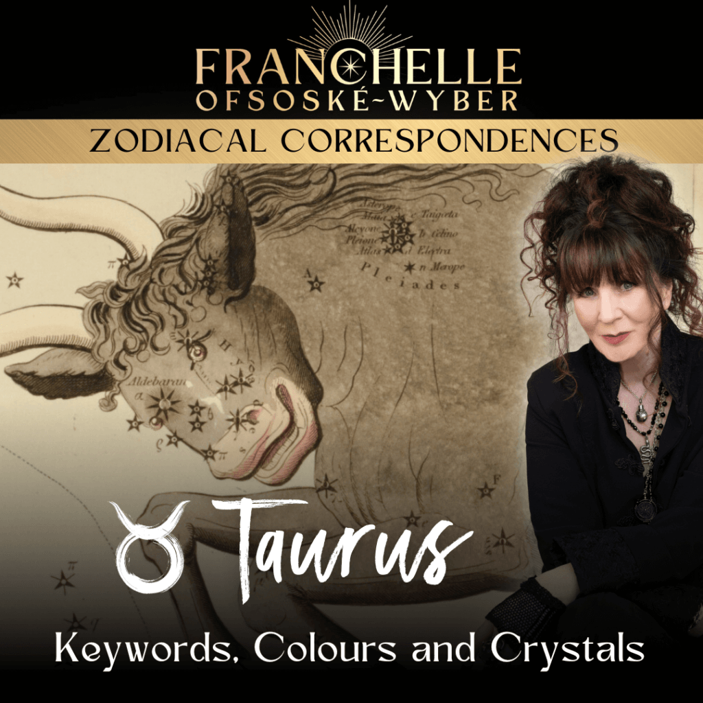 Taurus: Keywords, Colours and Crystals – Zodiacal Correspondences