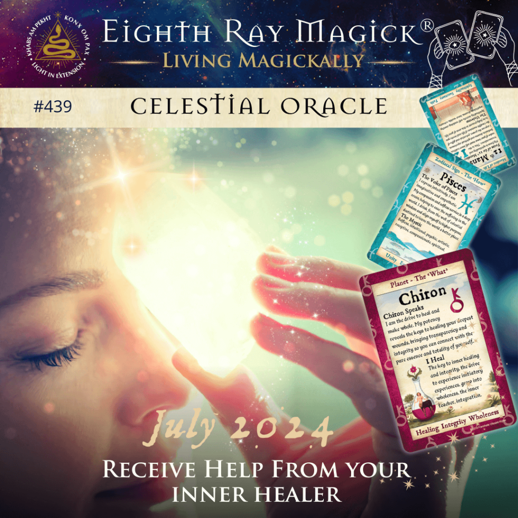 Celestial Oracle: Receive Help from Your Inner Healer – #439 July 2024